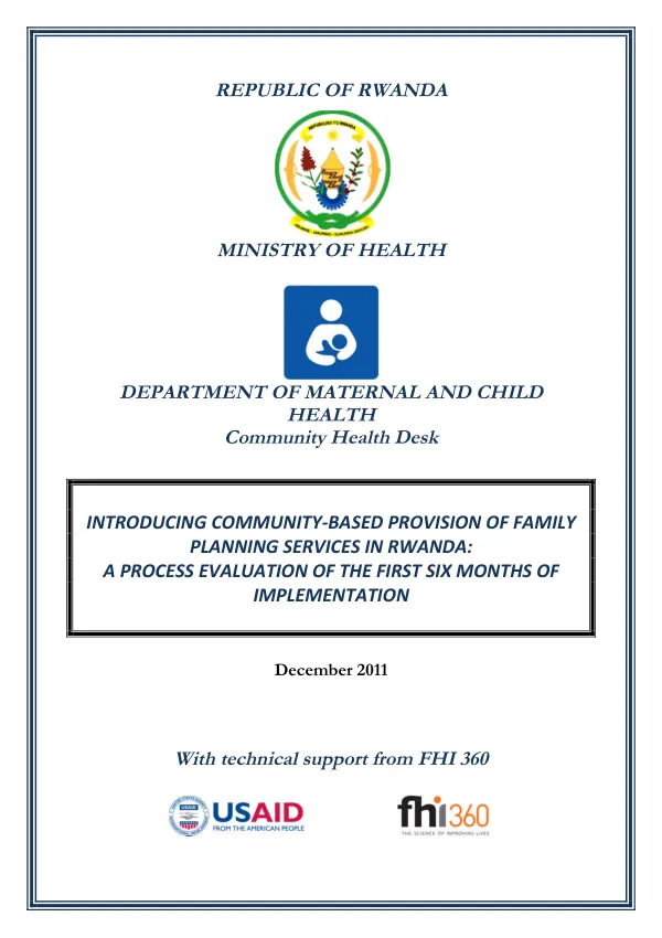 Republic of Rwanda Ministry of Health. Rapid Assessment of Adolescent Sexual Reproductive Health Programs, Services and Policy Issues in Rwanda.