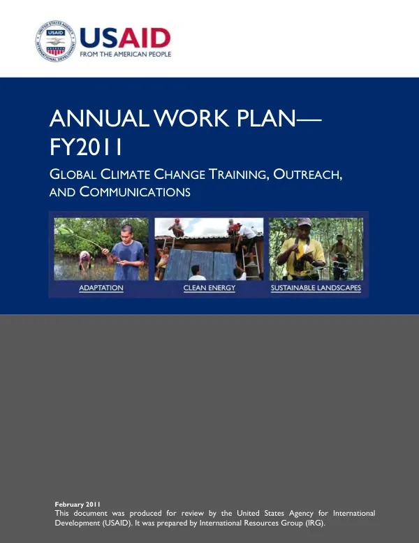 Global climate change training, outreach and communication : annual work plan FY 2011, covering the period 10th August 2010 through 30th September 2011