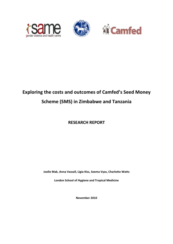 Exploring the costs and outcomes of Camfed"s seed money scheme (SMS) in Zimbabwe and Tanzania : research report