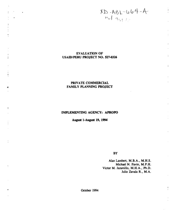 Evaluation of USAID/Peru project no. 527-0326 -- private commercial family planning project -- implementing agency : APROPO [Apopyo a Programas de Poblacion] -- August 1-August 19, 1994