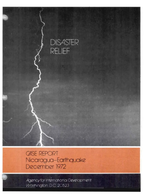 Disaster relief case report : Nicaragua earthquake, December 1972