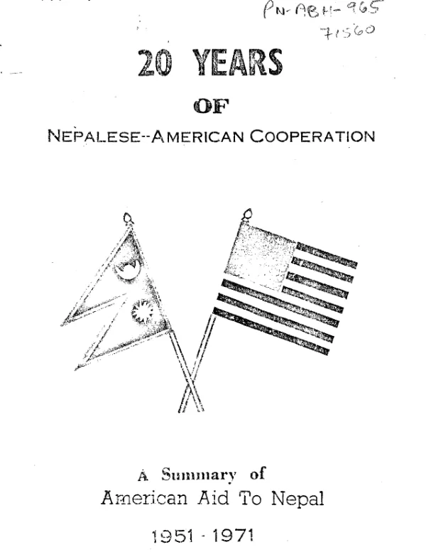 20 years of Nepalese-American cooperation : a summary of American aid to Nepal, 1951-1971