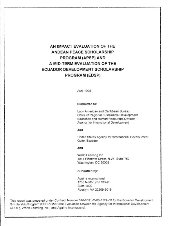 Impact evaluation of the Andean peace scholarship program (APSP) and a mid-term evaluation of the Ecuador development scholarship program (EDSP)