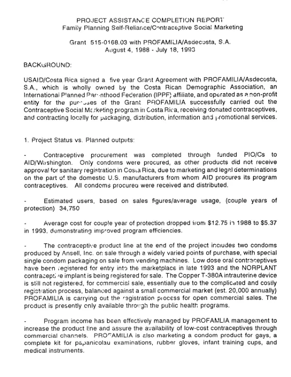 Project assistance completion report : family planning self-reliance/contraceptive social marketing -- grant 515-0168.03 with PROFAMILIA/Asdecosta, S.A., August 4, 1988-July 18, 1993
