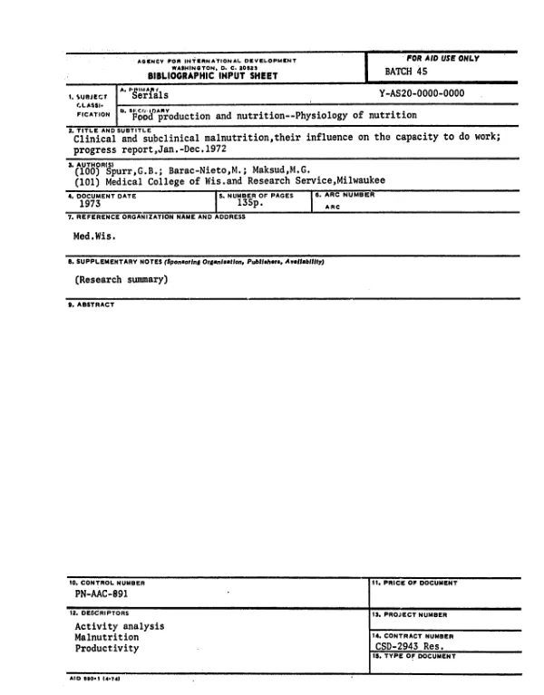 Clinical and subclinical malnutrition, their influence on the capacity to do work; progress report, 1971/1972