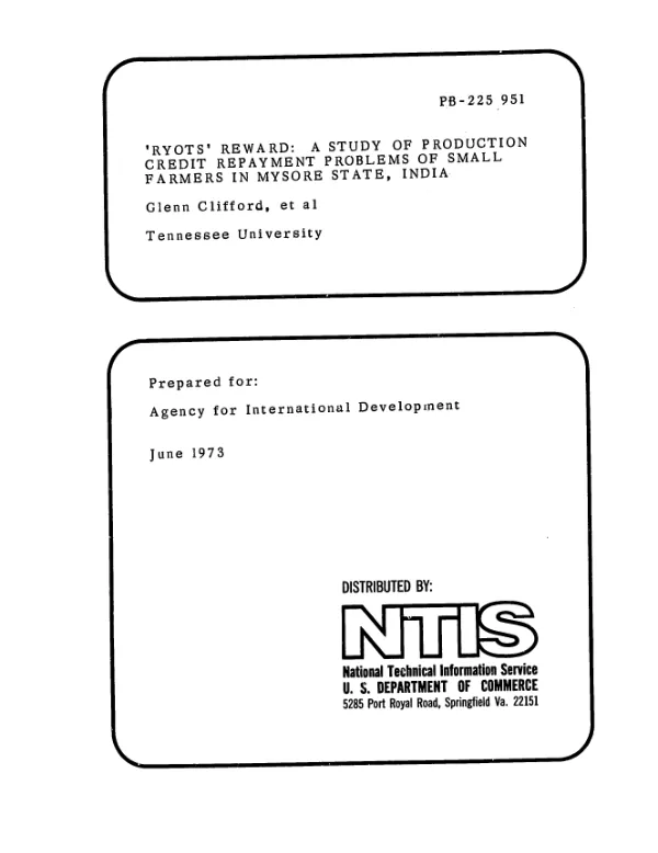 RYOTS" REWARD : A STUDY OF PRODUCTION CREDIT REPAYMENT PROBLEMS OF SMALL FARMERS IN MYSORE STATE, INDIA