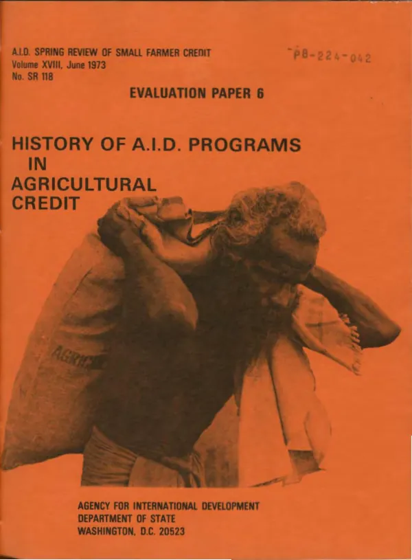 Small farmer credit : history of A.I.D. programs in agricultural credit, 1950 to 1972