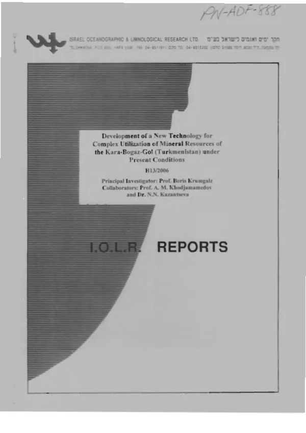 Final report covering period : August 1, 2001-August 31, 2005 -- development of a new technology for complex utilization of mineral resources of the Kara-Bogaz-Gol (Turkmenistan) under present conditions