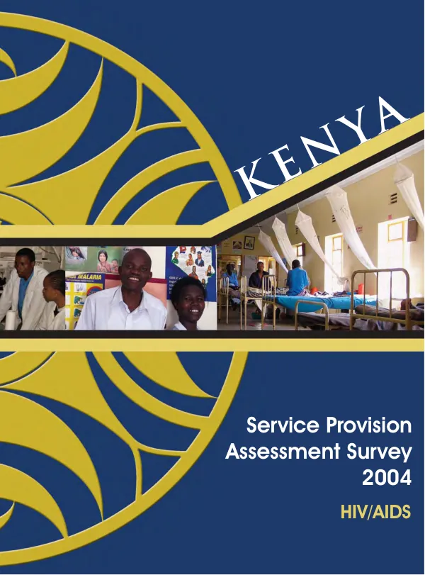 Kenya service provision assessment survey 2004 : HIV/AIDS