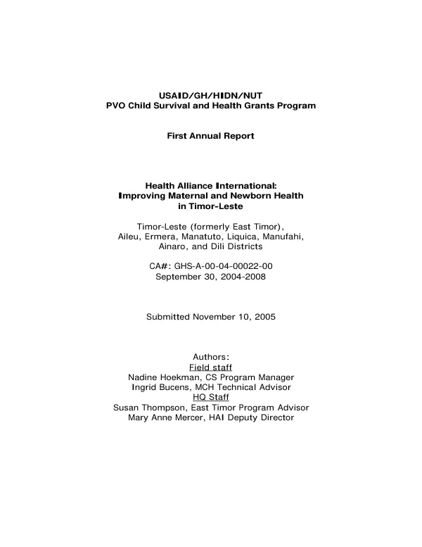 First annual report : Health Alliance International -- improving maternal and newborn health in Timor-Leste