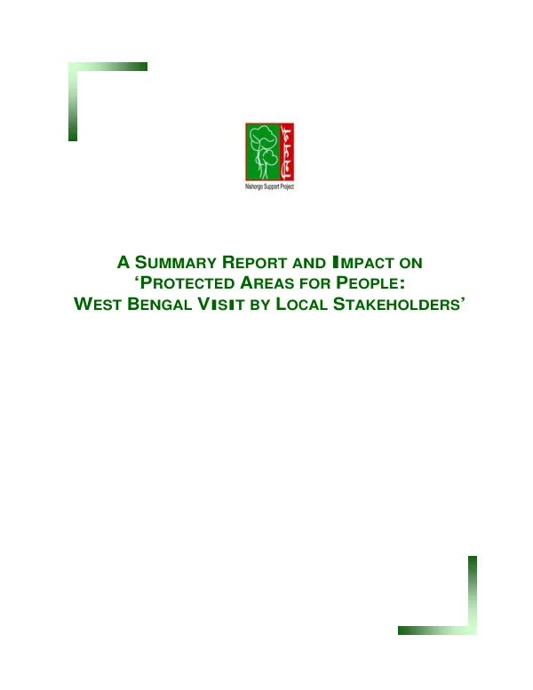 A summary report and impact on "protected areas for people : West Bengal visit by local stakeholders"