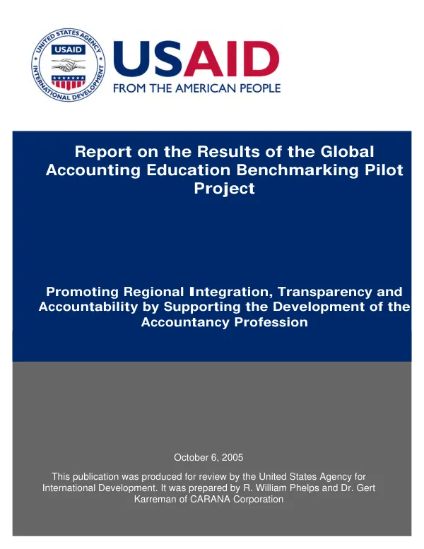 Report on the results of the global accounting education benchmarking pilot project : promoting regional integration, transparency and accountability by supporting the development of the accountancy profession