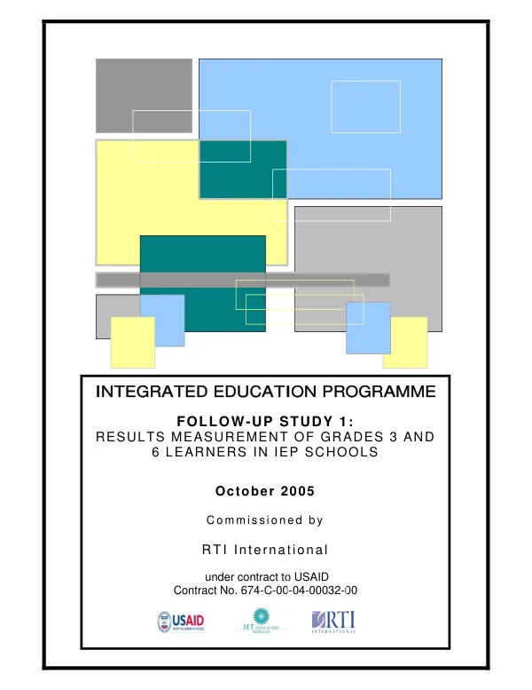 Integrated education programme : follow-up study 1 -- results measurement of grades 3 and 6 learners in IEP schools