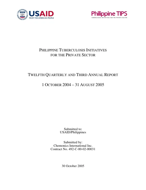 Philippine tuberculosis initiatives for the private sector : twelfth quarterly and third annual report, 1 October 2004-31 August 2005