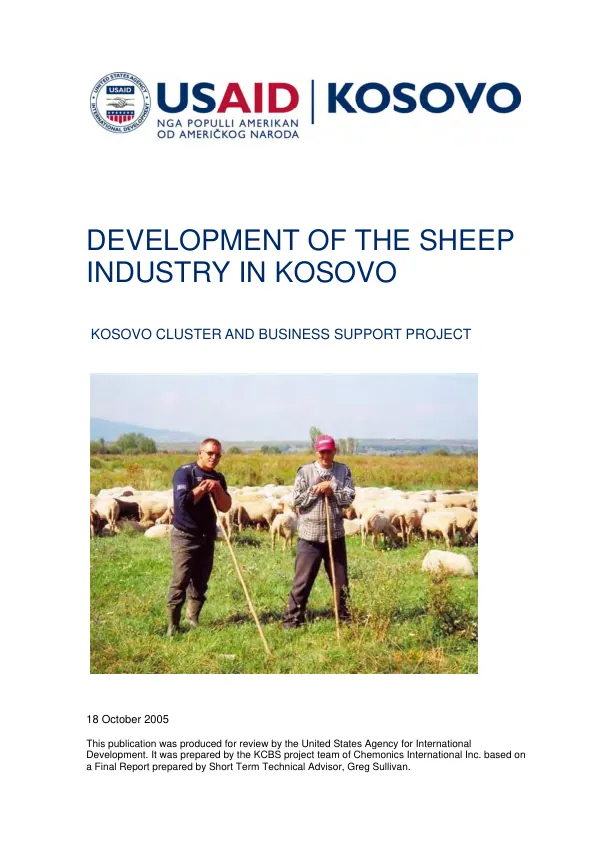 Development of the sheep industry in Kosovo : an assessment of the Kosovo sheep industry and recommendations for a proposed strategy and tactics for the industry to enter the export market