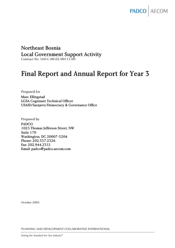 Northeast Bosnia local government support activity : contract no. 168-C-00-02-00115-00 -- final report and annual report for year 3