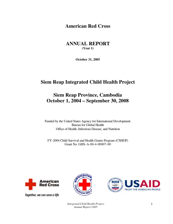 Annual report (year 1) : Siem Reap integrated child health project, Siem Reap Province, Cambodia, October 1, 2004-September 30, 2008