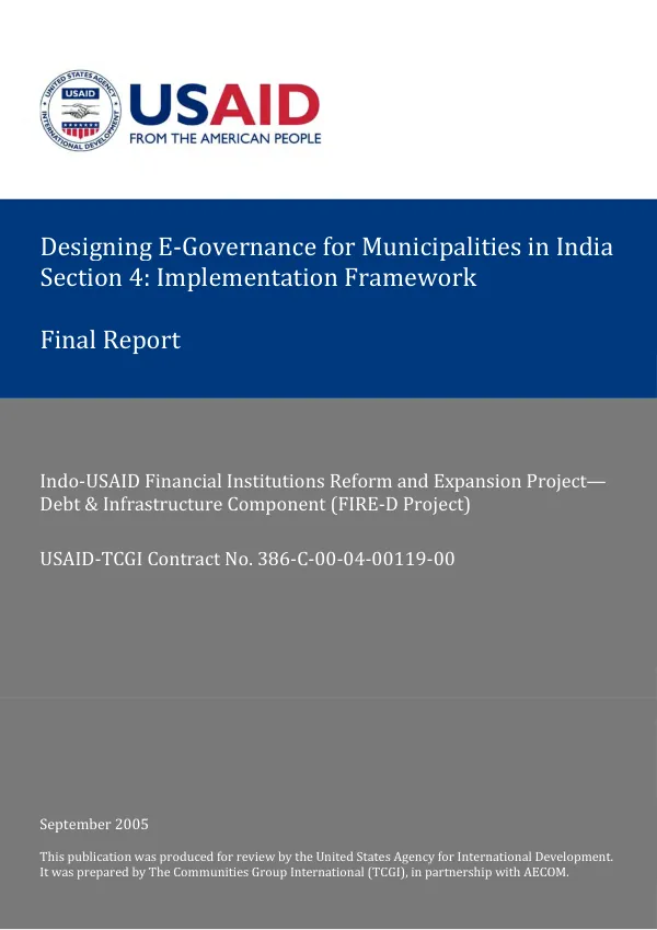Designing E-governance for municipalities in India : section 4 -- implementation framework : final report