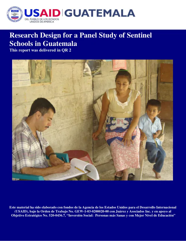 Research design for a panel study of sentinel schools in Guatemala
