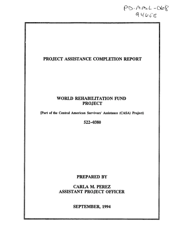 Project assistance completion report : World Rehabilitation Fund project (part of the Central American survivors' assistance [CASA] project)