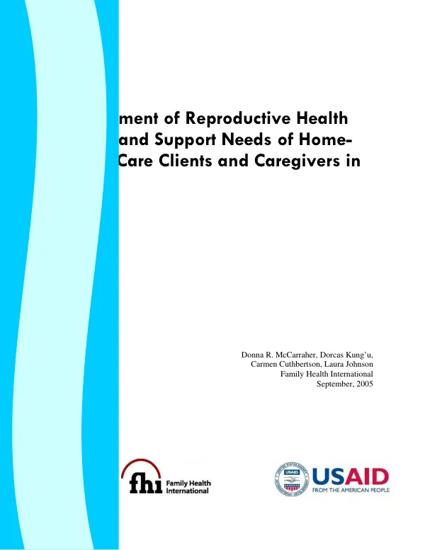 Assessment of reproductive health needs and support needs of home-based care clients and caregivers in Kenya