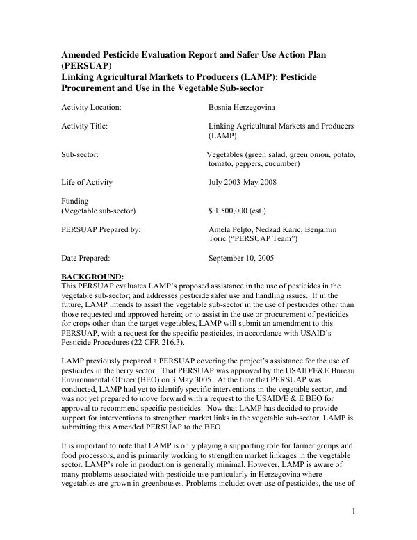 Amended pesticide evaluation report and safer use action plan (PERSUAP) -- linking agricultural markets to producers (LAMP) : pesticide procurement and use in the vegetable sub-sector