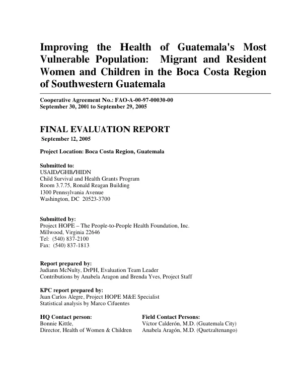 Improving the health of Guatemala"s most vulnerable population : migrant and resident women and children in the Boca Coast region of Southwestern Guatemala : final evaluation report