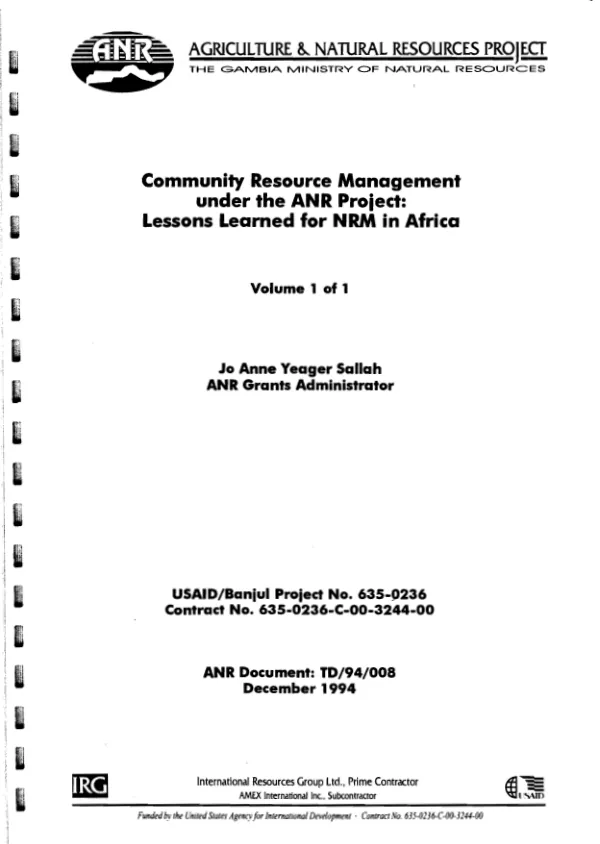 Community resource management under the ANR [agriculture and natural resources] project : lessons learned for NRM [natural resources management] in Africa (volume 1 of 1)