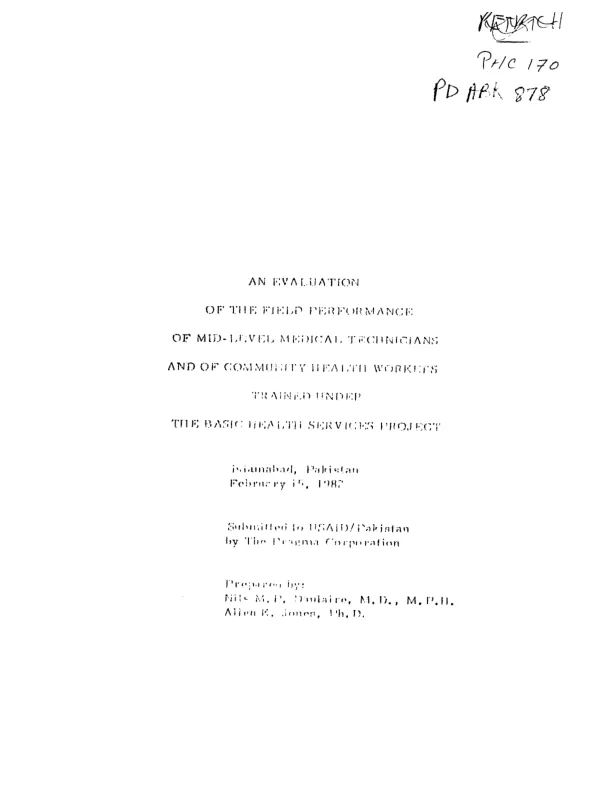 Evaluation of the field performance of mid-level medical technicians and of community health workers trained under the basic health services project