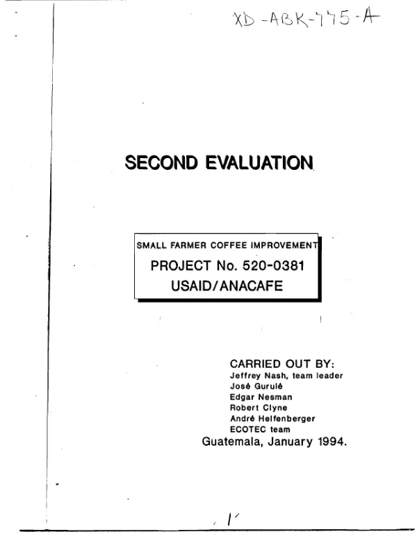 Second evaluation : small farmer coffee improvement -- project no. 520-0381, USAID/ANACAFE