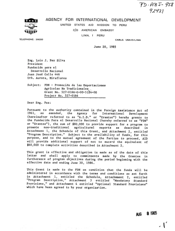 AID grant no. 527-0166-G-00-5124-00 to the Fundacion Para el Desarrollo Nacional (FDN) to support promotion of non-traditional agricultural exports from Peru