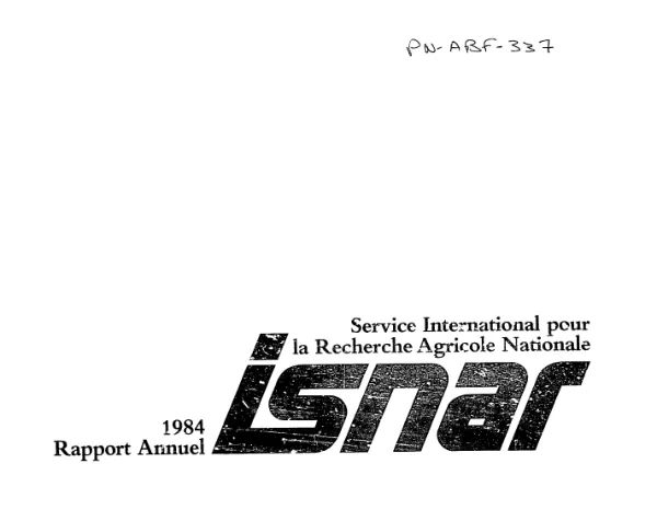 Rapport annuel 1984 : Service International pour la Recherche Agricole Nationale, ISNAR