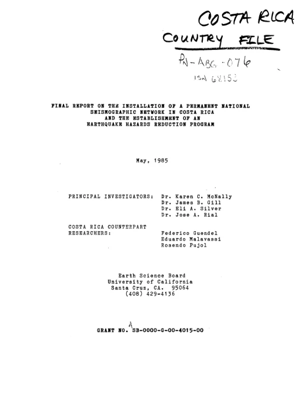 Final report on the installation of a permanent national seismographic network in Costa Rica and the establishment of an earthquake hazards reduction program