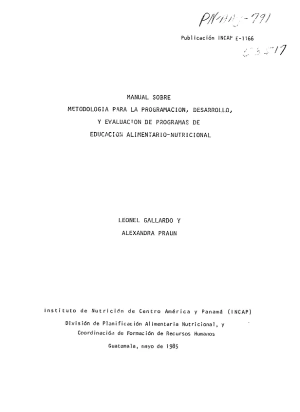 Manual sobre metodologia para la programacion, desarrollo, y evaluacion de programas de educacion alimentario - nutricional