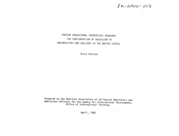 Foreign educational credentials required for consideration of admission to universities and colleges in the United States : third edition
