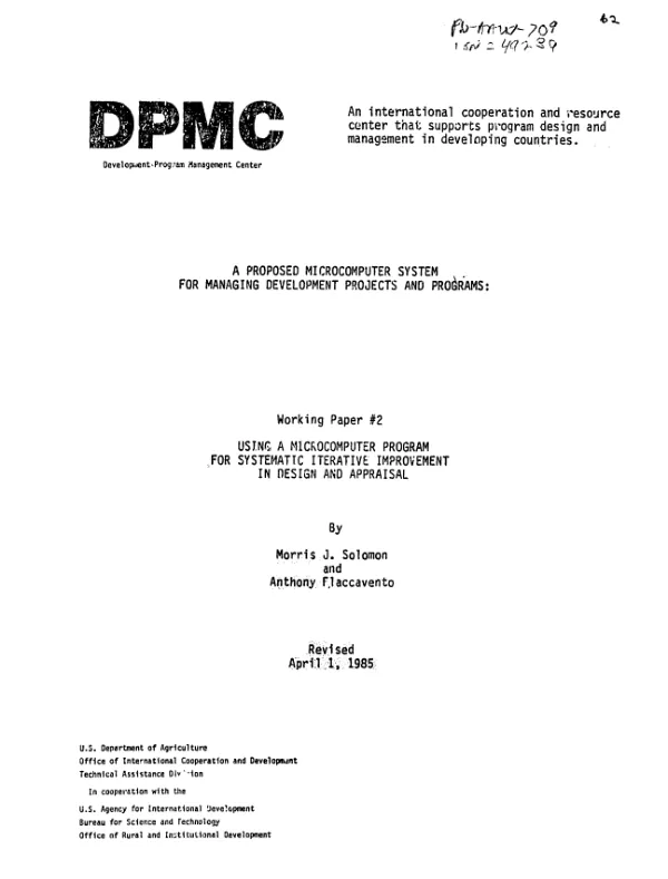 Proposed microcomputer system for managing development projects and programs : using a microcomputer program for systematic iterative improvement in design and appraisal