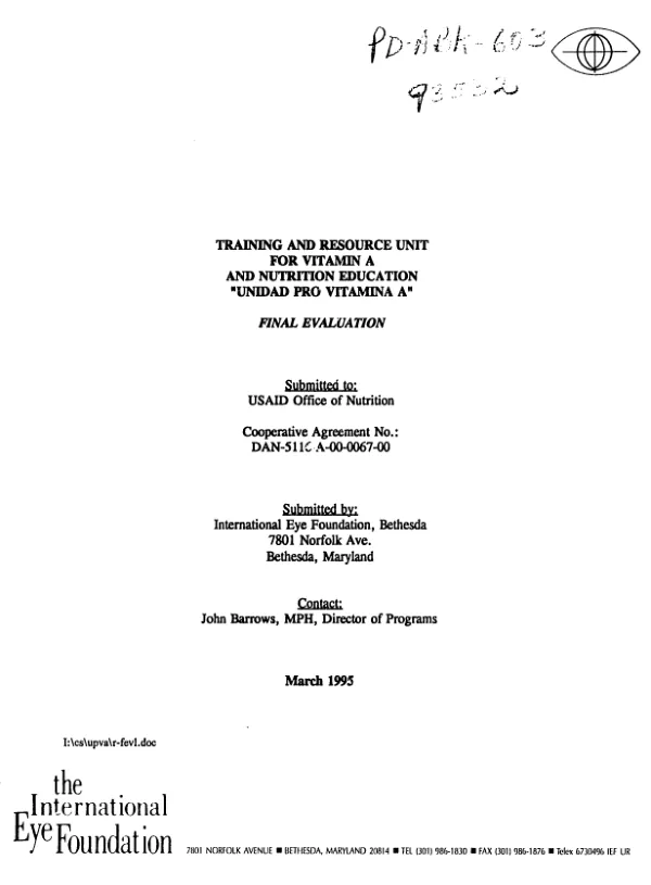 Training and resource unit for vitamin A and nutrition education `unidad pro vitamina A' : final evaluation