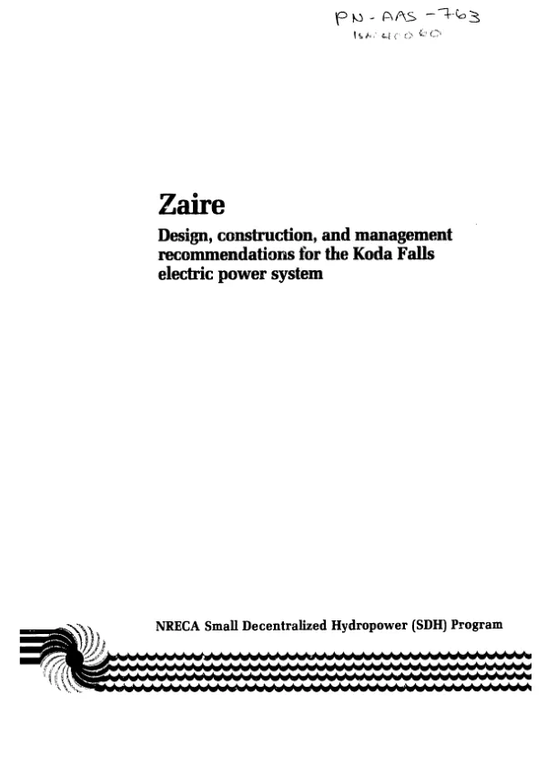 Zaire : design, construction, and management recommendations for the Koda Falls electric power system