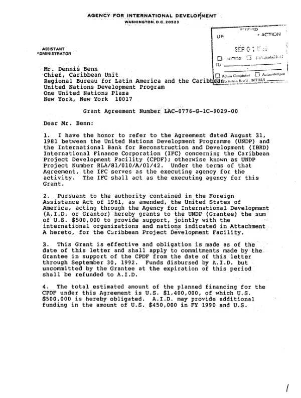 AID grant agreement no. LAC-0776-G-IC-9029-00 [i.e. LAC-0779-G-IC-9029-00] with the United Nations Development Programme (UNDP), the International Bank of Reconstruction and Development (IBRD) and the International Finance Corporation (CPDF) to help speed development of productive enterprises, both public and private, in the Caribbbean and Central American States