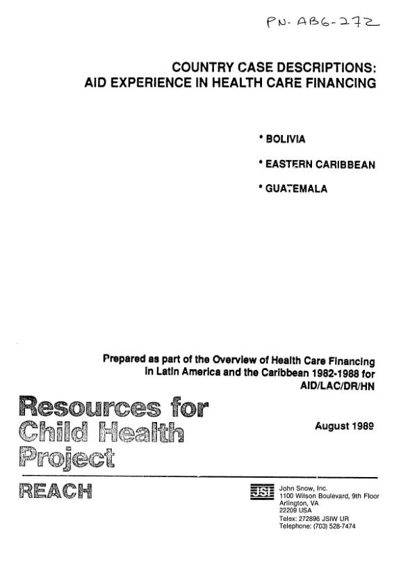 Country case descriptions : AID experience in health care financing -- Bolivia, Eastern Caribbean, Guatemala