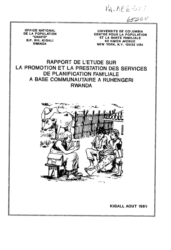 Rapport de l"etude sur la promotion et la prestation des services de planification familiale a base communautaire a Ruhengeri, Rwanda