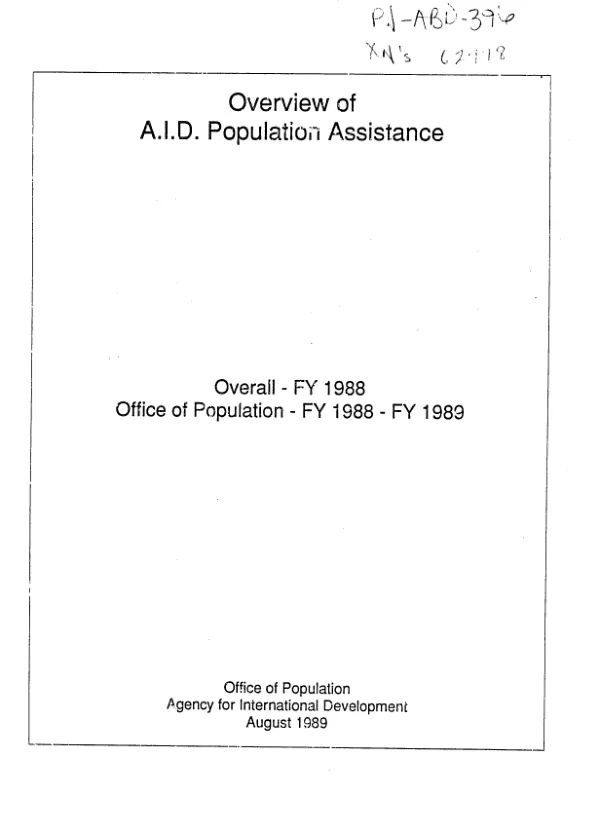 Overview of AID population assistance : overall -- FY 1988, Office of Population -- FY 1988-FY 1989