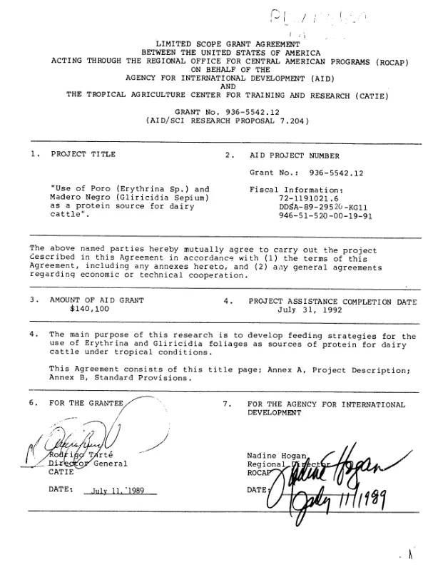 Limited scope grant agreement between the United States of America acting through the Regional Office for Central American Programs (ROCAP) on behalf of the Agency for International Development (AID) and the Tropical Agriculture Center for Training and Research (CATIE), grant no. 936-5542.12 (AID/SCI research proposal 7.204)