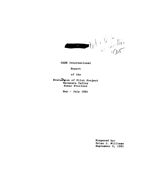 CARE International : report of the evaluation of pilot project -- Marawara Valley, Kunar Province, May-July 1991