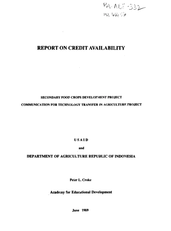 Report on credit availability : secondary food crops development project, communication for technology transfer in agriculture project