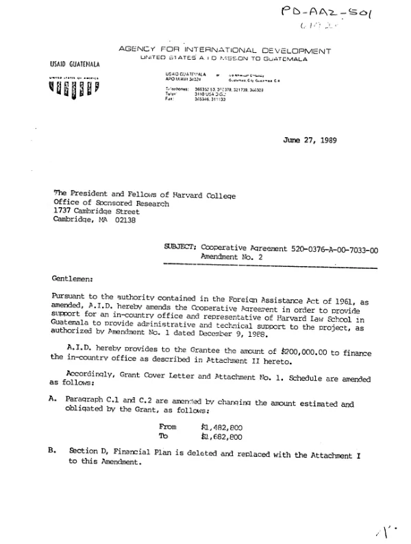 AID amendment no. 2 to the grant to Harvard Law School for strengthening judicial system in Guatemala