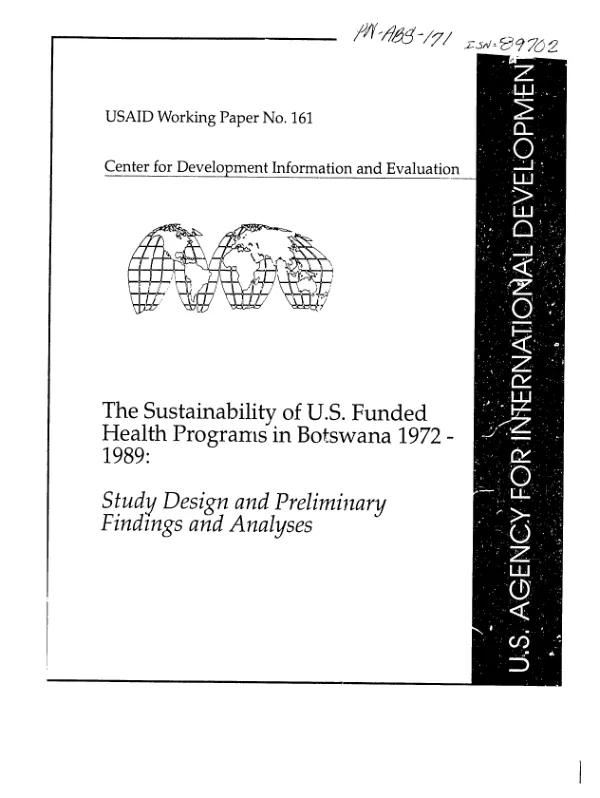 Sustainability of US funded health programs in Botswana, 1972-1989 : study design and preliminary findings and analyses