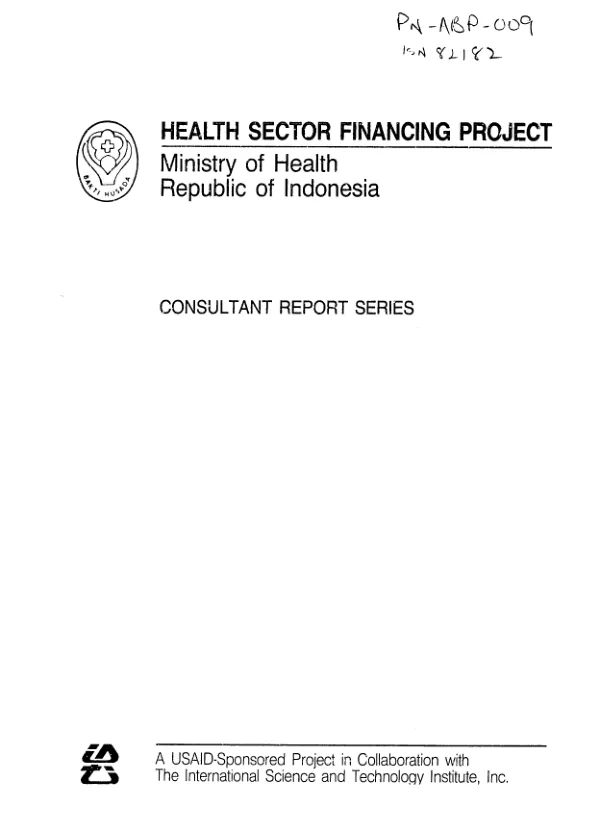 Consultant"s report on assisting the preparation, implementation and data analysis of the in-depth assessment of hospital operations in Indonesia