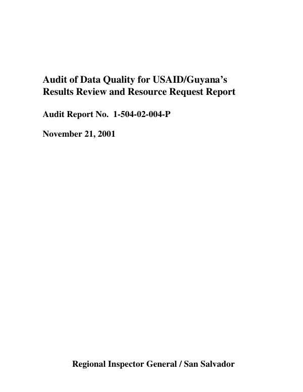 Audit of data quality for USAID/Guyana"s results review and resource request report