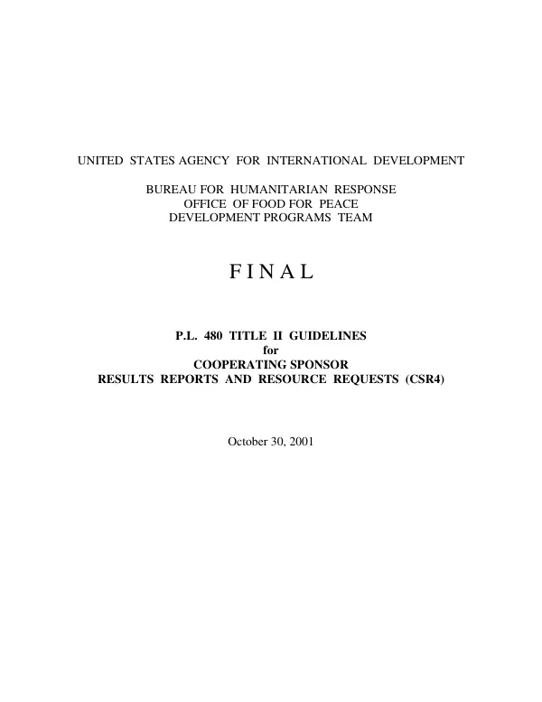 Final PL 480 Title II guidelines for cooperating sponsor results reports and resource requests (CSR4)